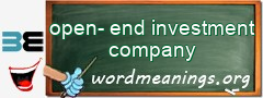 WordMeaning blackboard for open-end investment company